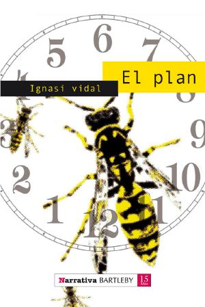 [Narrativa Bartleby 01] • El Plan